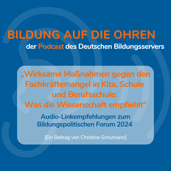 Sharepic zu den Audio-Linkempfehlungen zum Bildungspolitischen Forum 2024